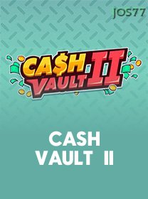 Cash Vault II