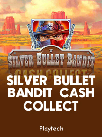 Silver-Bullet-Bandit-Cash-Collect